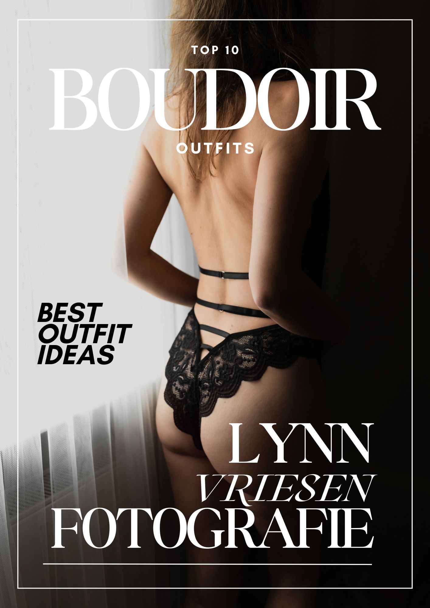 Top 10 boudoir outfits